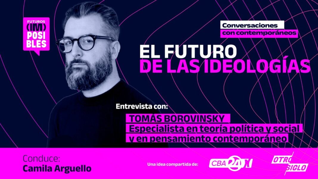 2221108-futuros-imposibles-episodio-6-el-futuro-de-las-ideologias-con-tomas-borovinsky